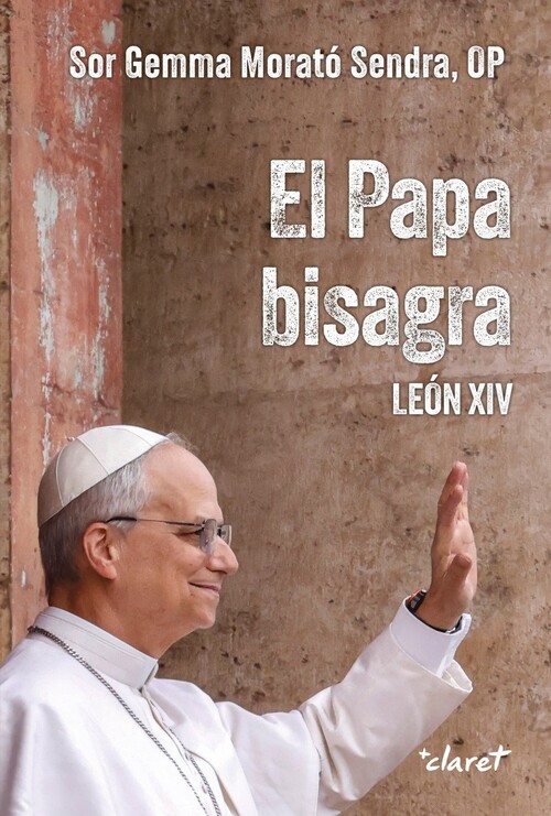 PAPA BISAGRA, EL. LEON XIV