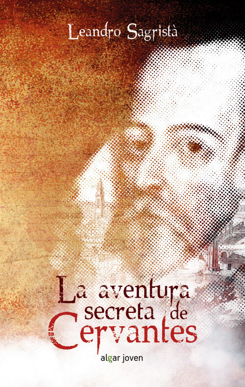 AVENTURA SECRETA DE CERVANTES,LA