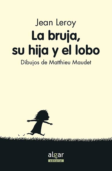 BRUJA, SU HIJA Y EL LOBO, LA