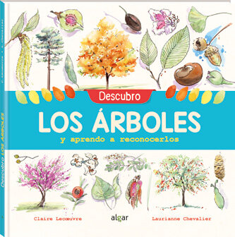 DESCUBRO LOS ARBOLES Y APRENDO A RECONOCERLOS