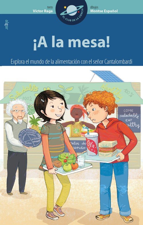 A LA MESA! EXPLORA EL MUNDO DE LA ALIMENTACION CON EL SE�OR