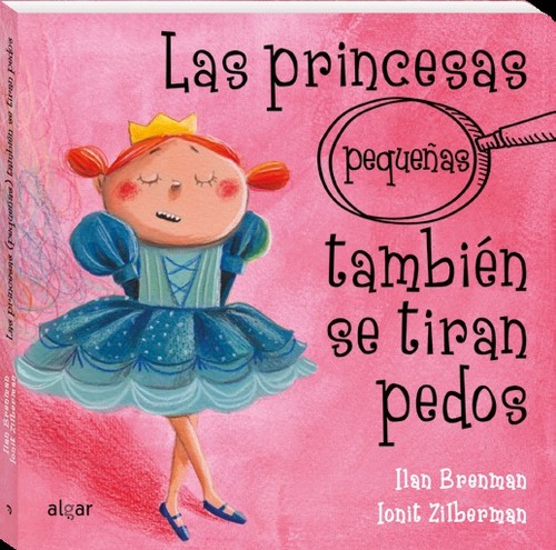 PRINCESAS (PEQUEAS) TAMBIEN SE TIRAN PEDOS, LAS