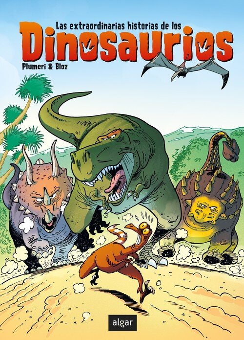 EXTRAORDINARIAS HISTORIAS DE LOS DINOSAURIOS, LAS