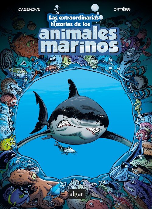 EXTRAORDINARIAS HISTORIAS DE LOS ANIMALES MARINOS, LOS