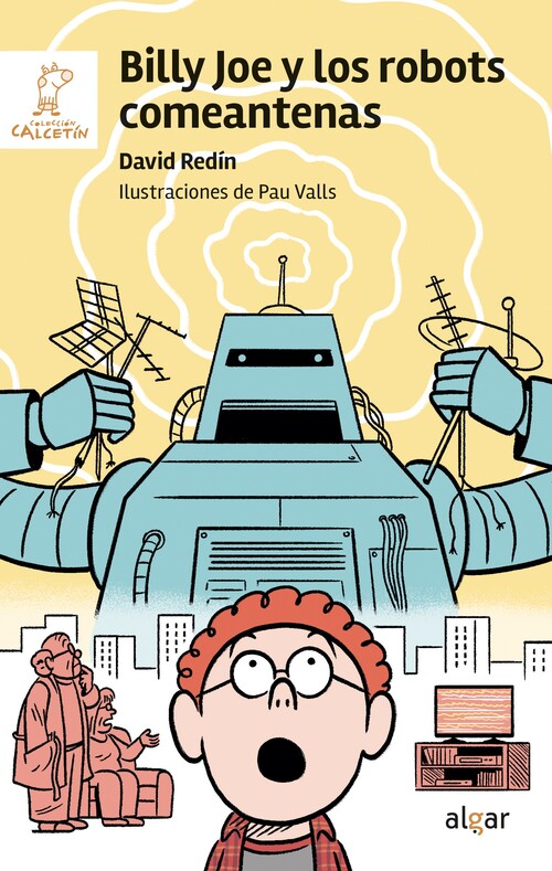 BILLY JOE Y LOS ROBOTS COMEANTENAS