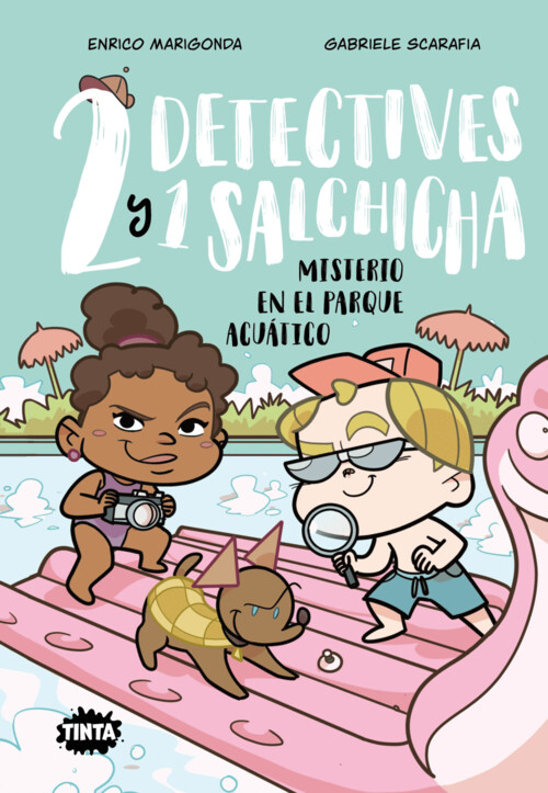 DOS DETECTIVES Y UN SALCHICHA 2. MISTERIO EN EL PARQUE ACUAT