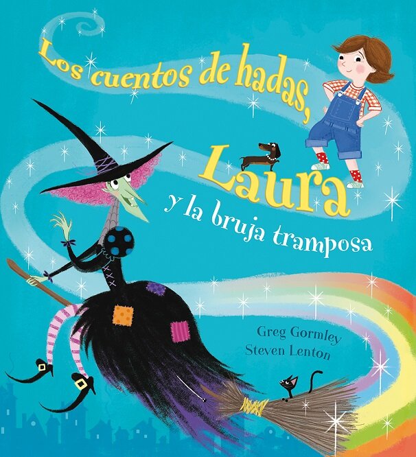CUENTOS DE HADAS, LAURA Y LA BRUJA TRAMPOSA, LOS
