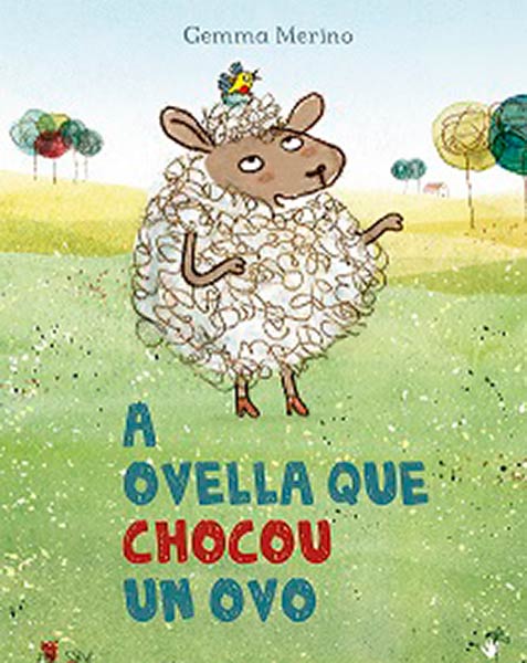 OVELLA QUE CHOCOU UN OVO, A