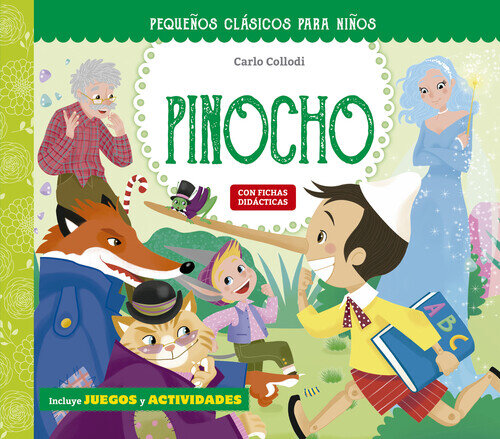 PEQUE�OS CLASICOS PARA NI�OS: LAS AVENTURAS DE PINOCHO