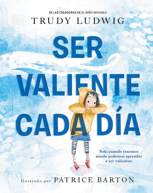 SER VALIENTE CADA DIA