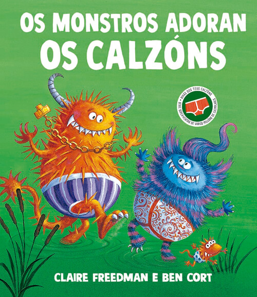 OS MONSTROS ADORAN OS CALZONS