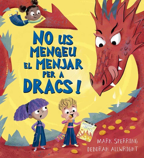NO OS COMAIS LA COMIDAD PARA DRAGONES!