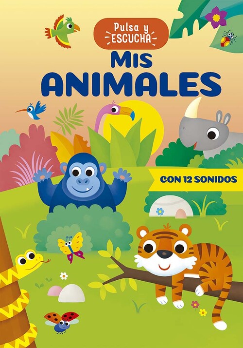 MIS ANIMALES - PULSA Y ESCUCHA