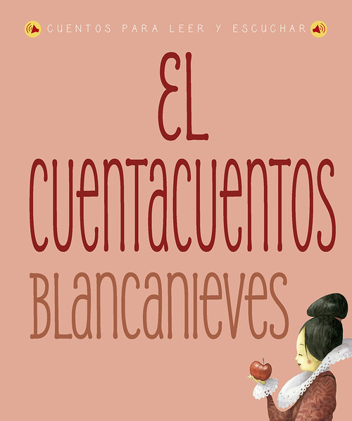 CUENTACUENTOS, EL: BLANCANIEVES