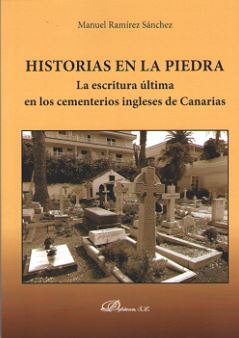 HISTORIAS EN LA PIEDRA. LA ESCRITURA ULTIMA EN LOS CEMENTERI