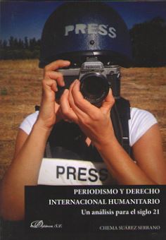 PERIODISMO Y DERECHO INTERNACIONAL HUMANITARIO