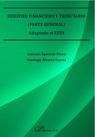 DERECHO FINANCIERO Y TRIBUTARIO. PARTE GENERAL