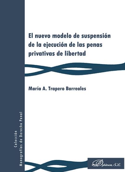 NUEVO MODELO DE SUSPENSION DE LA EJECUCION DE LAS PENAS PRIV