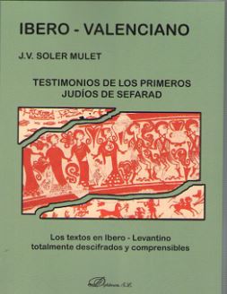 IBERO-VALENCIANO. TESTIMONIOS DE LOS PRIMEROS JUDIOS DE SEFA