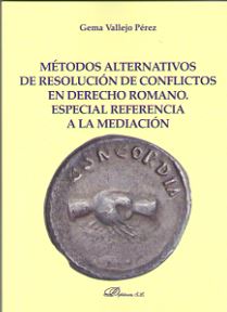 METODOS ALTERNATIVOS DE RESOLUCION DE CONFLICTOS EN DERECHO