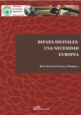 BIENES DIGITALES. UNA NECESIDAD EUROPEA