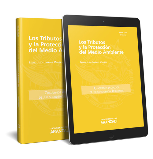 TRIBUTOS Y LA PROTECCION DEL MEDIO AMBIENTE (PAPEL + E-BOOK)