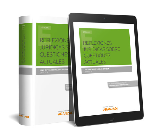 REFLEXIONES JURIDICAS SOBRE CUESTIONES ACTUALES (PAPEL + E-B