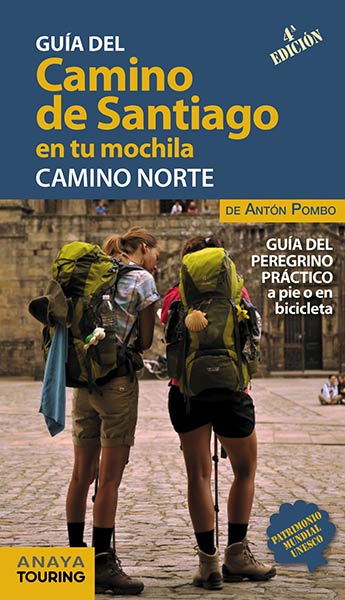 CAMINO DE SANTIAGO EN TU MOCHILA. CAMINO NORTE 4 ED.