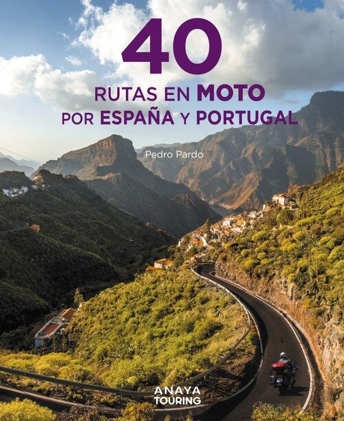 40 RUTAS EN MOTO POR ESPA�A