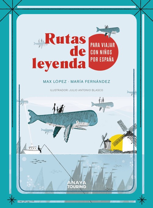 RUTAS DE LEYENDA PARA VIAJAR CON NI�OS POR ESPA�A