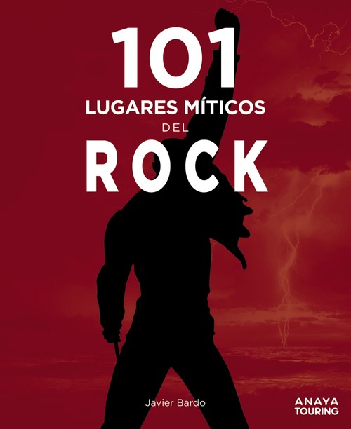 101 LUGARES MITICOS DEL ROCK