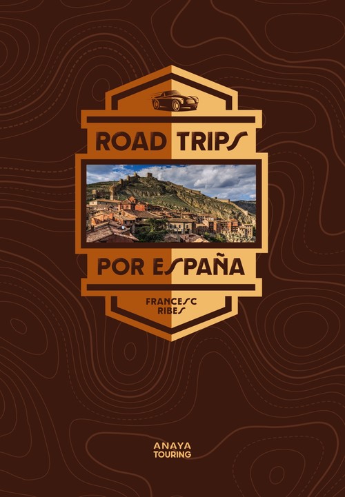 ROAD TRIPS POR ESPA�A