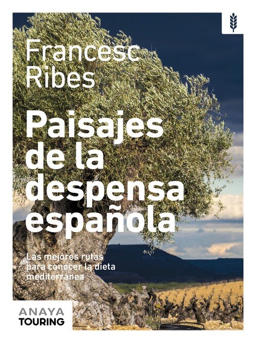 PAISAJES DE LA DESPENSA ESPA�OLA