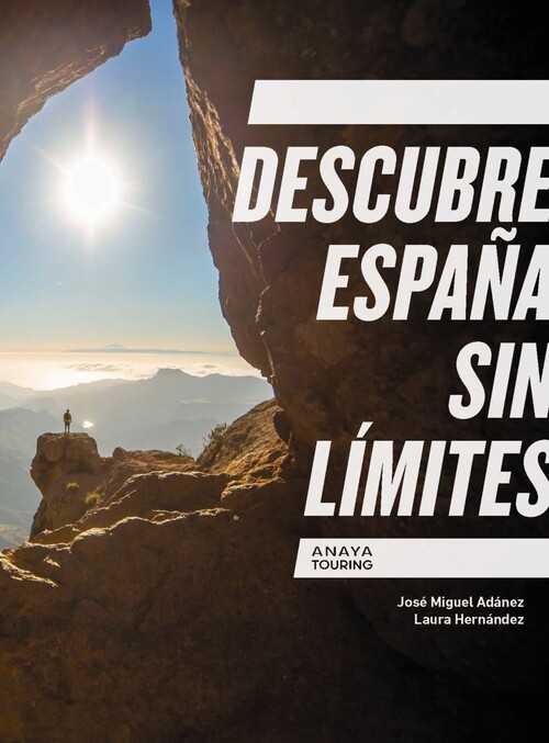 DESCUBRE ESPA�A SIN LIMITES