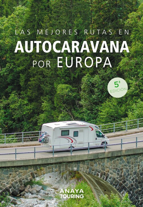 MEJORES RUTAS EN AUTOCARAVANA POR EUROPA, LAS