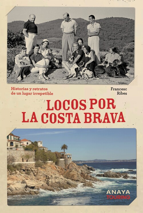 LOCOS POR LA COSTA BRAVA