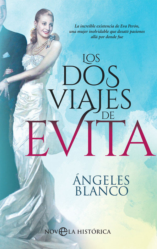 DOS VIAJES DE EVITA BOL, LOS