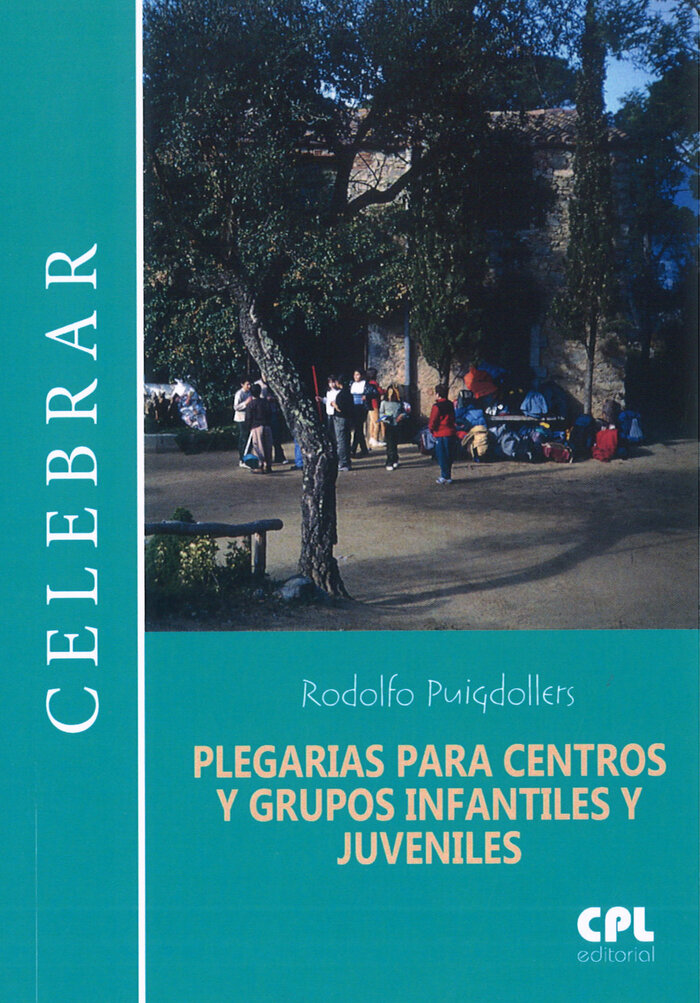 PLEGARIAS PARA CENTROS Y GRUPOS INFANTILES Y JUVENILES