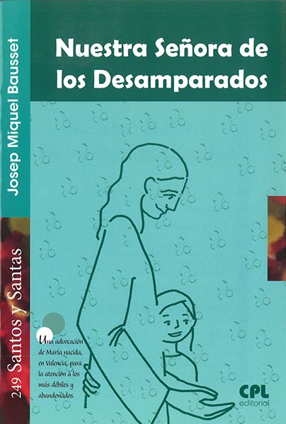 NUESTRA SEORA DE LOS DESAMPARADOS