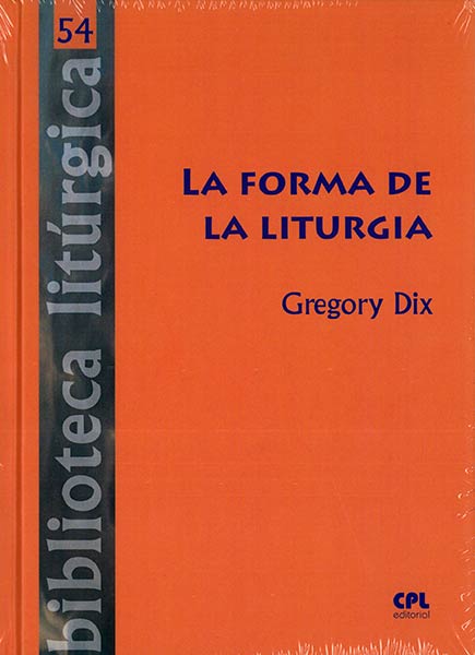 FORMA DE LA LITURGIA, LA