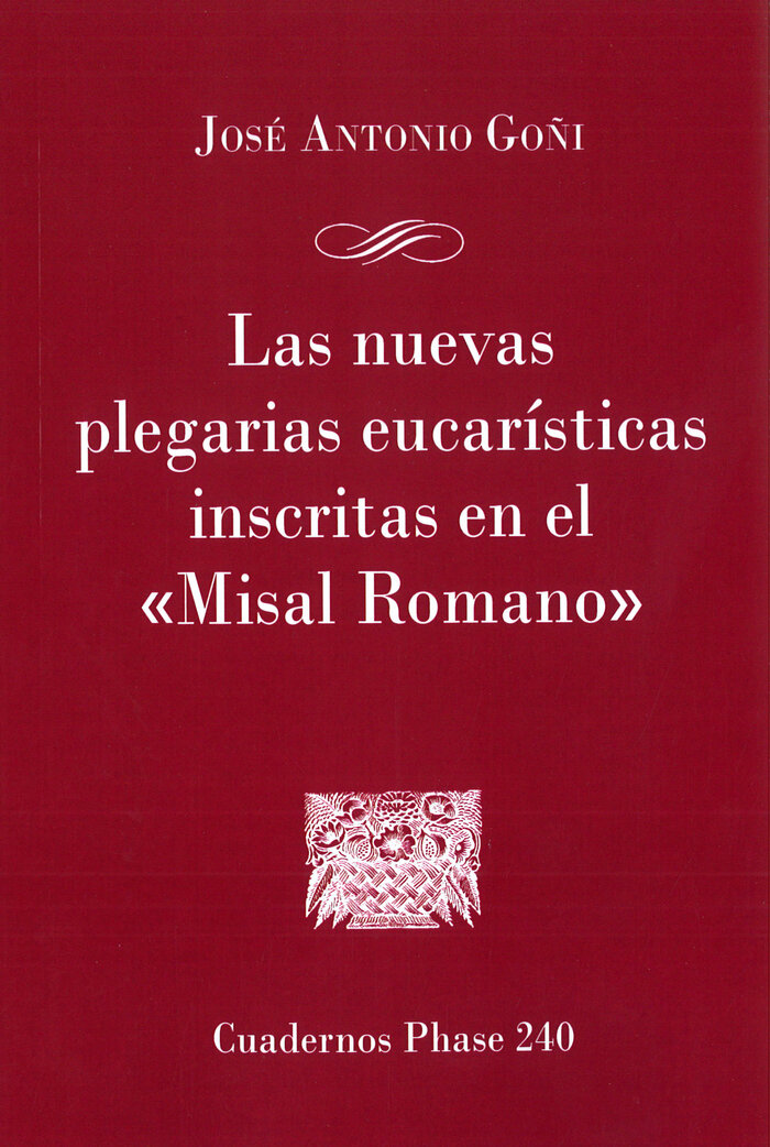 NUEVAS PLEGARIAS EUCARISTICAS INSCRITAS EN EL MISAL ROMANO,