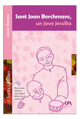 SANT JOAN BERCHMANS, UN JOVE JESUITA