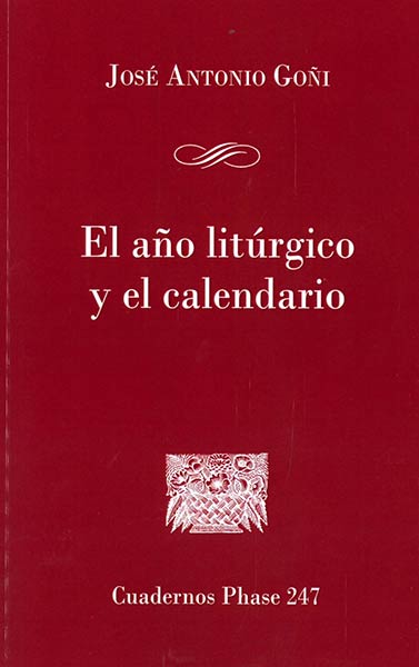 A�O LITURGICO Y EL CALENDARIO, EL