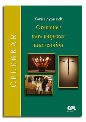 ORACIONES PARA EMPEZAR UNA REUNION