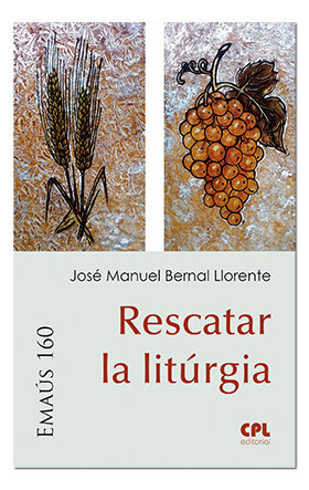 RESCATAR LA LITURGIA