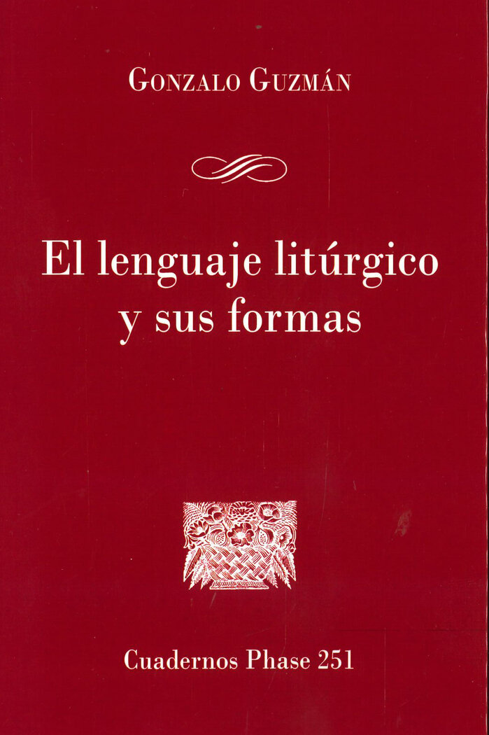 LENGUAJE LITURGICO Y SUS FORMAS, EL