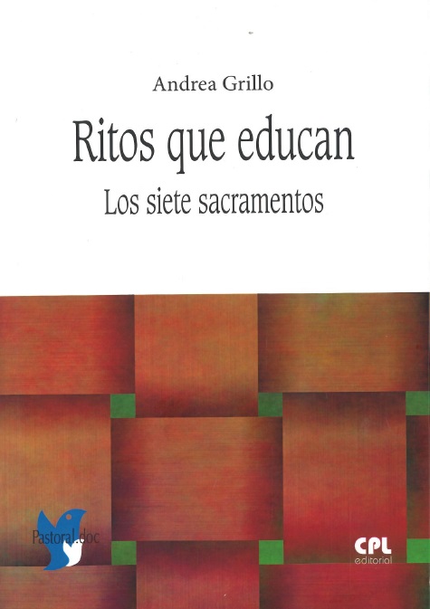 RITOS QUE EDUCAN. LOS SIETE SACRAMENTOS