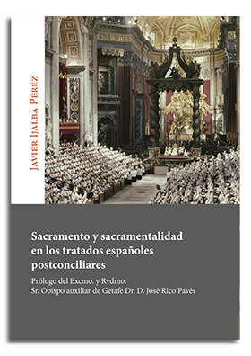 SACRAMENTO Y SACRAMENTALIDAD EN LOS TRATADOS ESPA�OLES