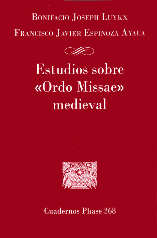 ESTUDIOS SOBRE ORDO MISSAE MEDIEVAL