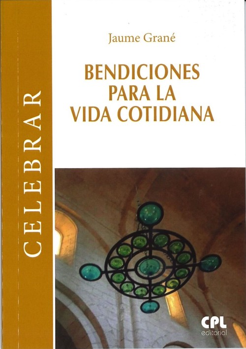 BENDICIONES PARA LA VIDA COTIDIANA